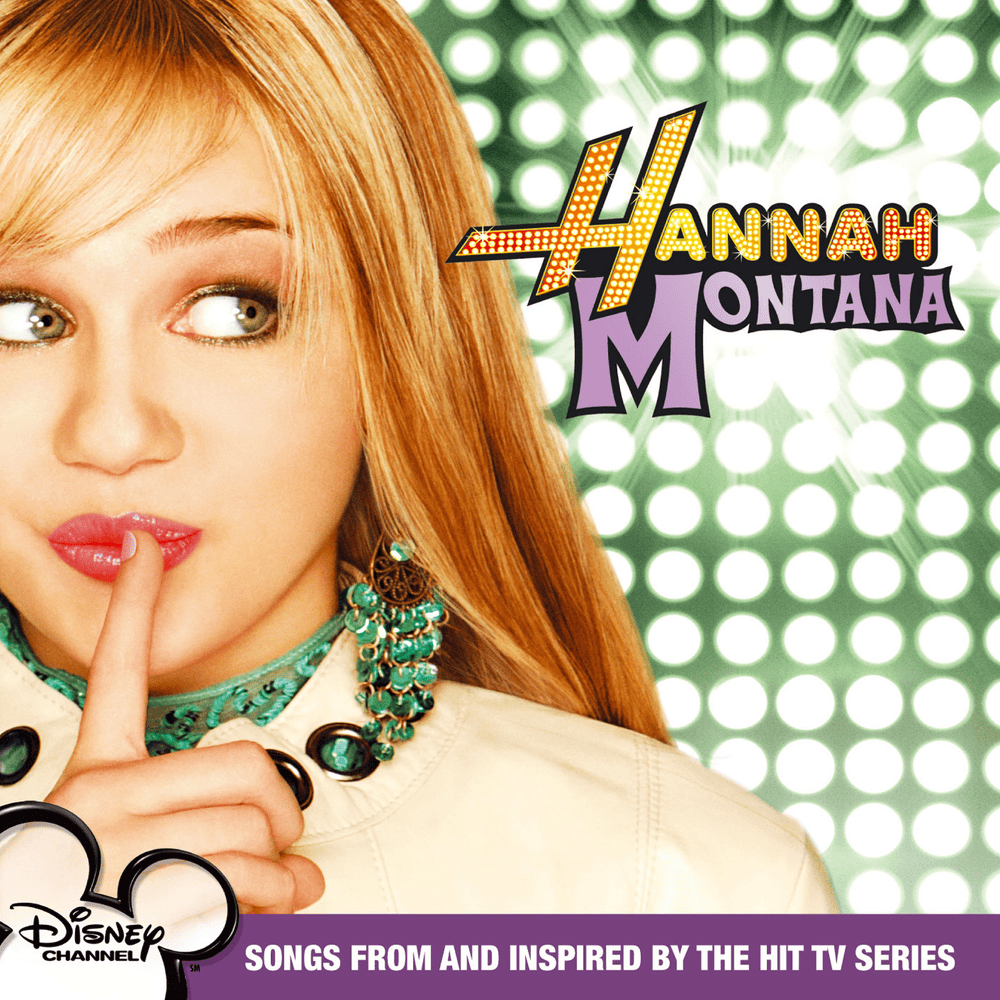 Hannah Montana Hannah Montana (Songs From and Inspired by the Hit TV Series) cover artwork