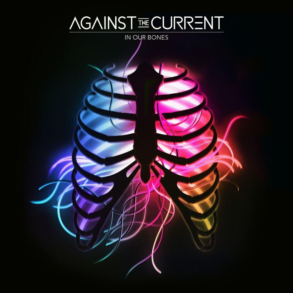 Against the Current In Our Bones cover artwork