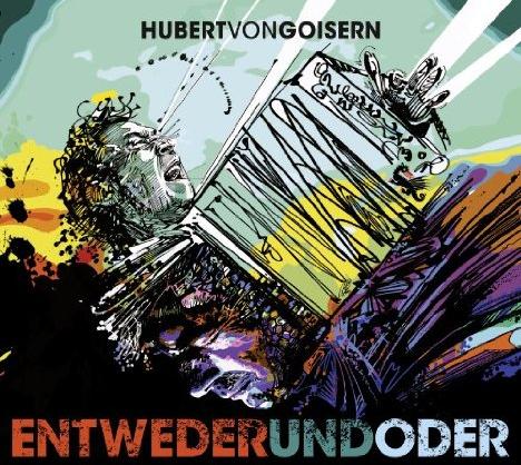 Hubert von Goisern — EntwederUndOder cover artwork