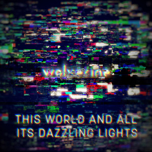 Wolverine — This World And All Its Dazzling Lights cover artwork