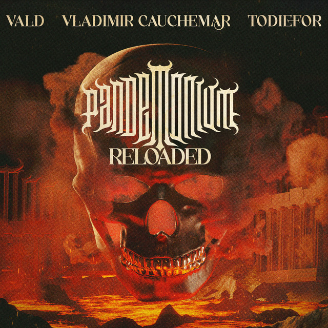 Vald, Vladimir Cauchemar, & Todiefor PANDEMONIUM RELOADED cover artwork