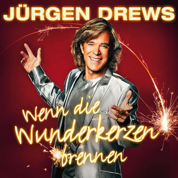 Jürgen Drews Wenn die Wunderkerzen brennen cover artwork
