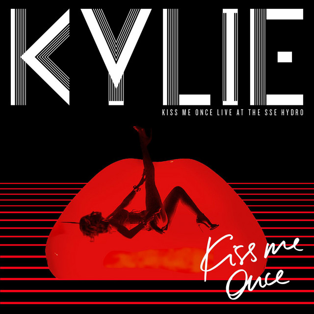 Kylie Minogue Kiss Me Once (Live at the SSE Hydro) cover artwork