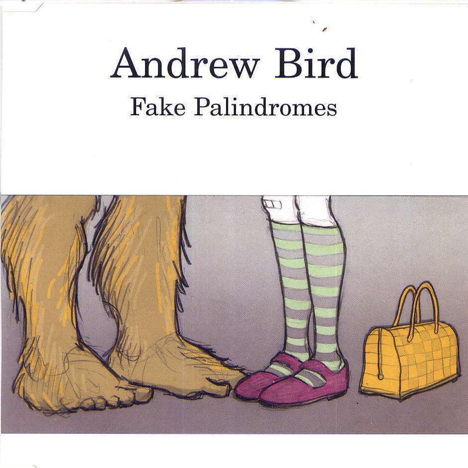 Andrew Bird — Fake Palindromes cover artwork