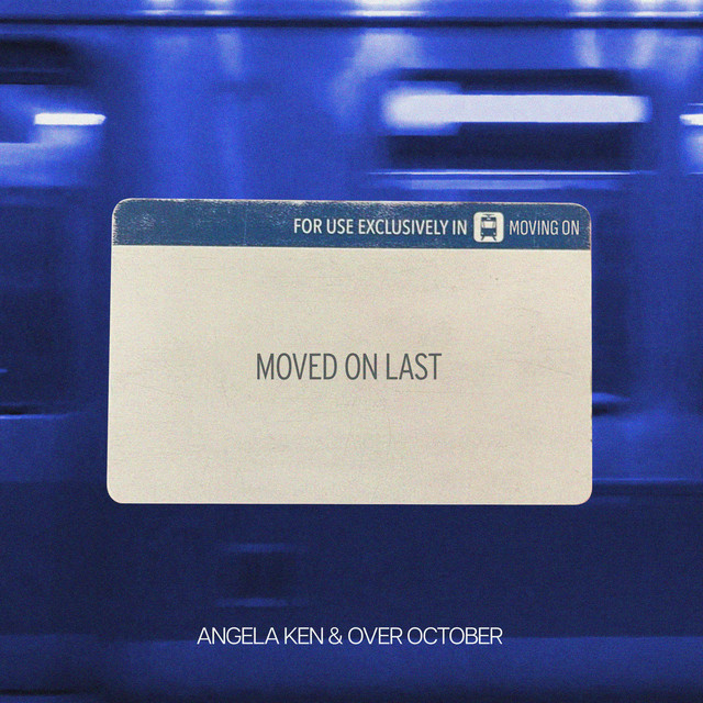 Angela Ken featuring Over October — Moved On Last cover artwork