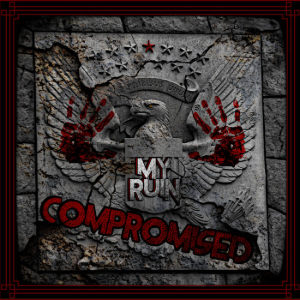 My Ruin — Compromised cover artwork