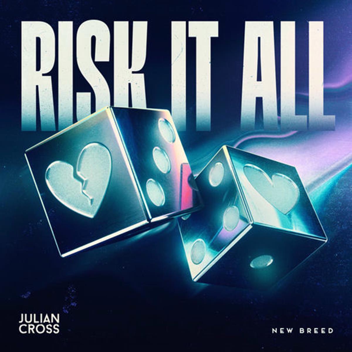 Julian Cross — Risk It All cover artwork