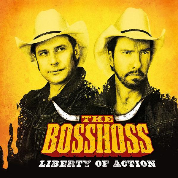 The BossHoss Liberty Of Action cover artwork