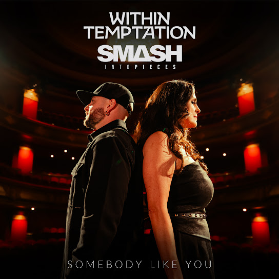 Within Temptation featuring Smash Into Pieces — Somebody Like You cover artwork