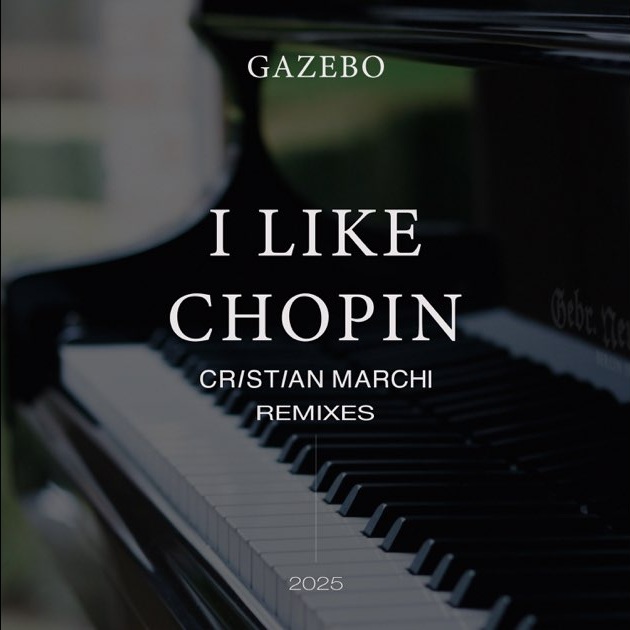 Gazebo — I Like Chopin 2025 (Cristian Marchi Remix) cover artwork