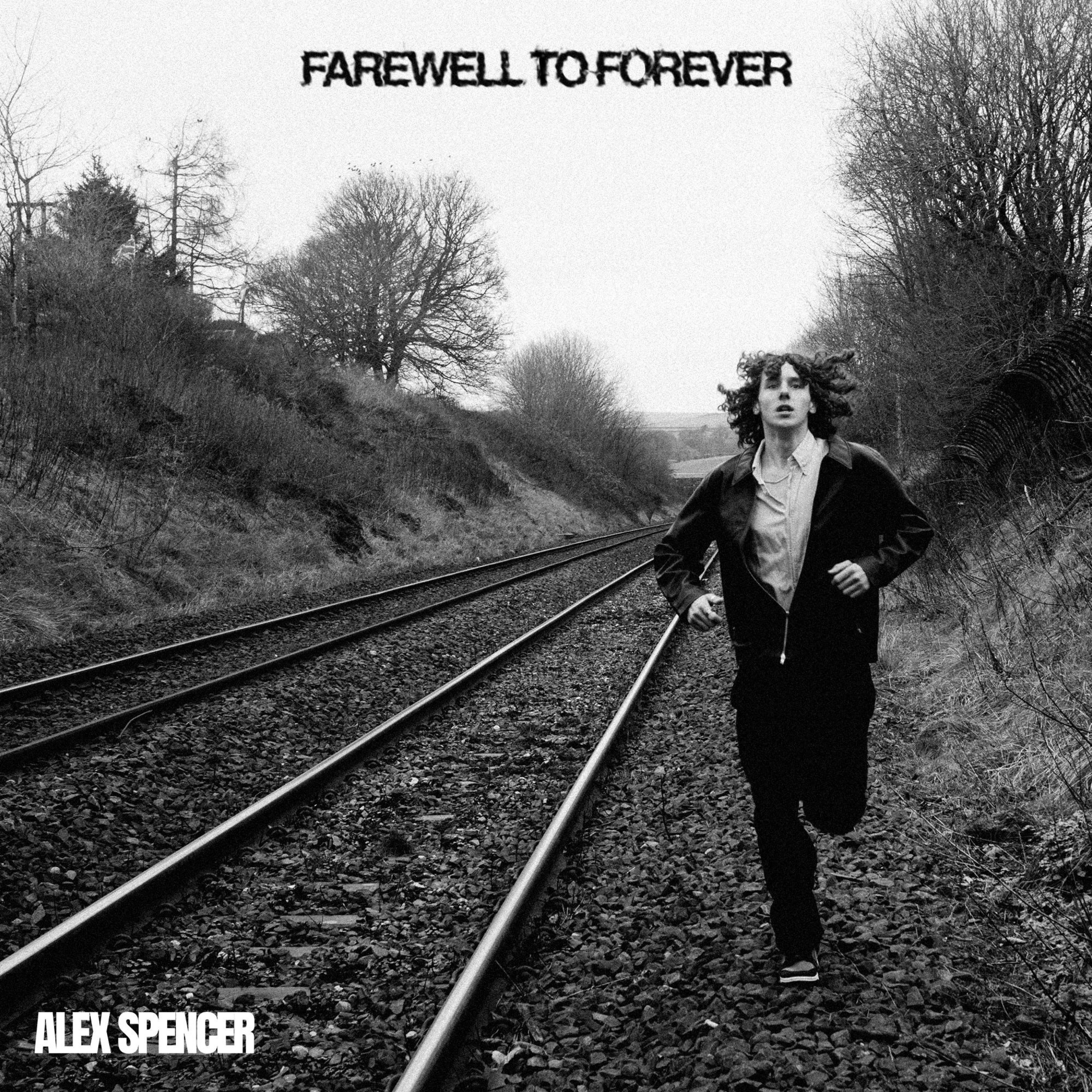 Alex Spencer — Farewell to Forever cover artwork