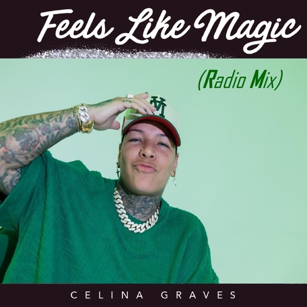 Celina Graves — Feels Like Magic cover artwork