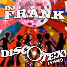 DJ F.R.A.N.K — Discotex! (Yah!) cover artwork