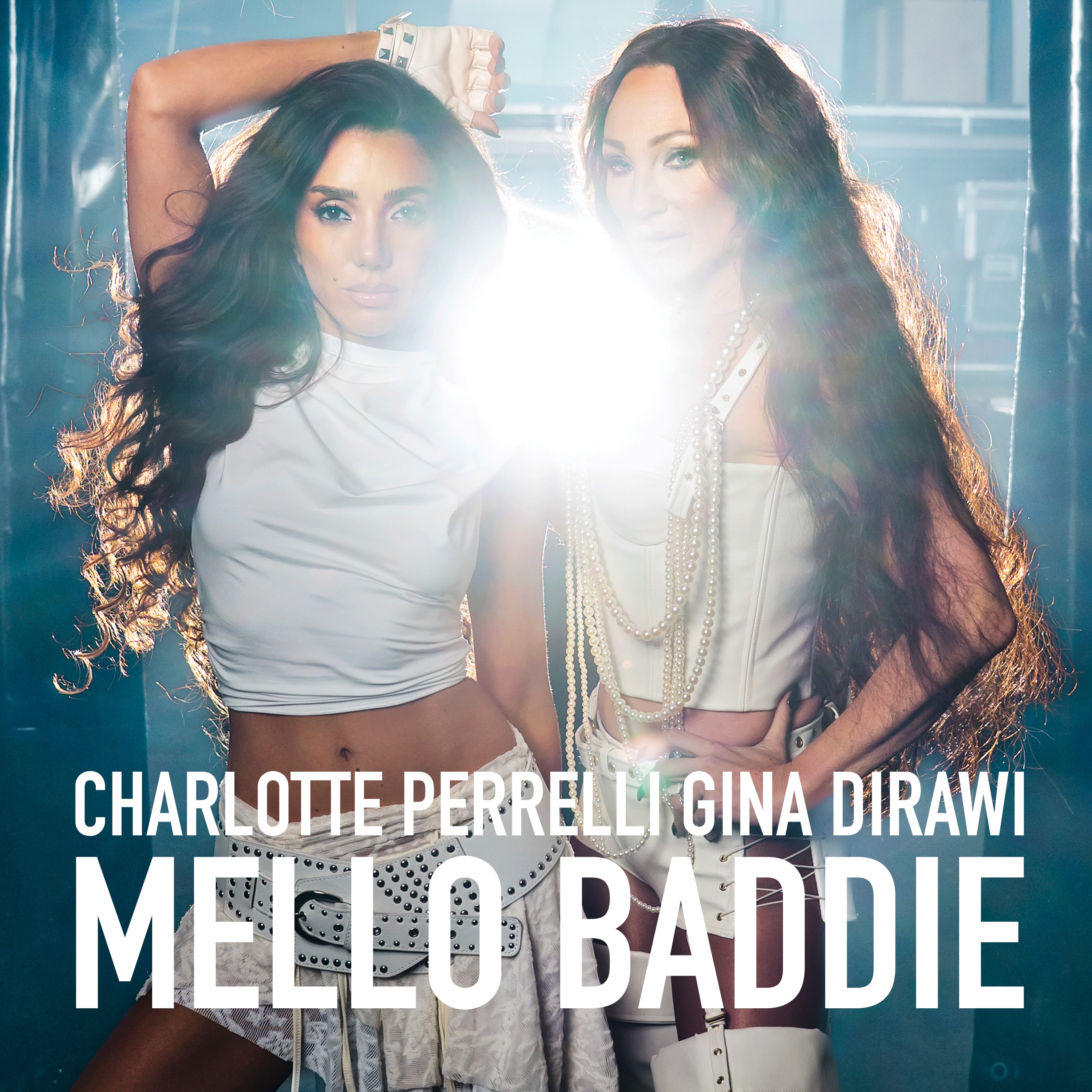 Charlotte Perrelli & Gina Dirawi — Mello Baddie cover artwork