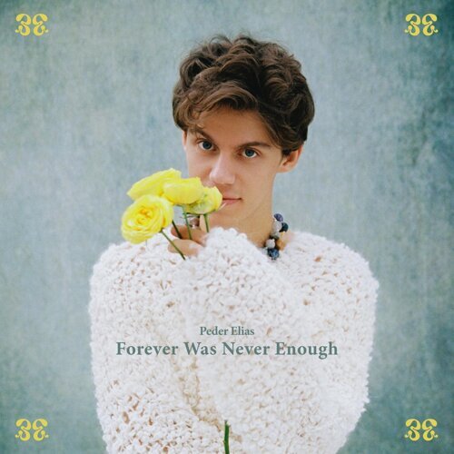 Peder Elias — Forever Was Never Enough cover artwork