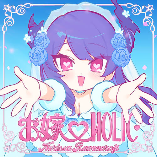 Nerissa Ravencroft — OYOME♡HOLIC cover artwork