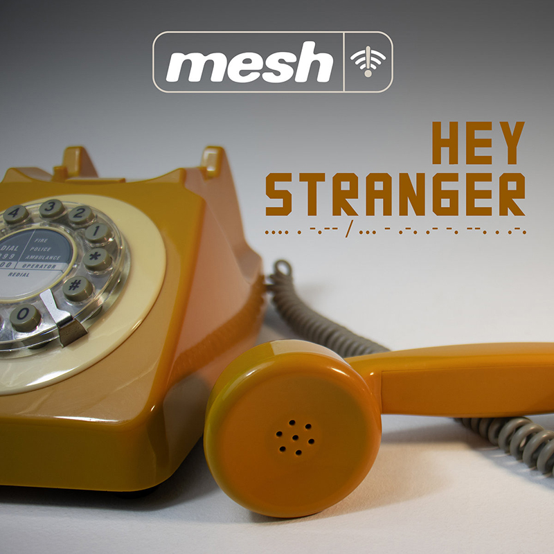 Mesh — Hey Stranger cover artwork