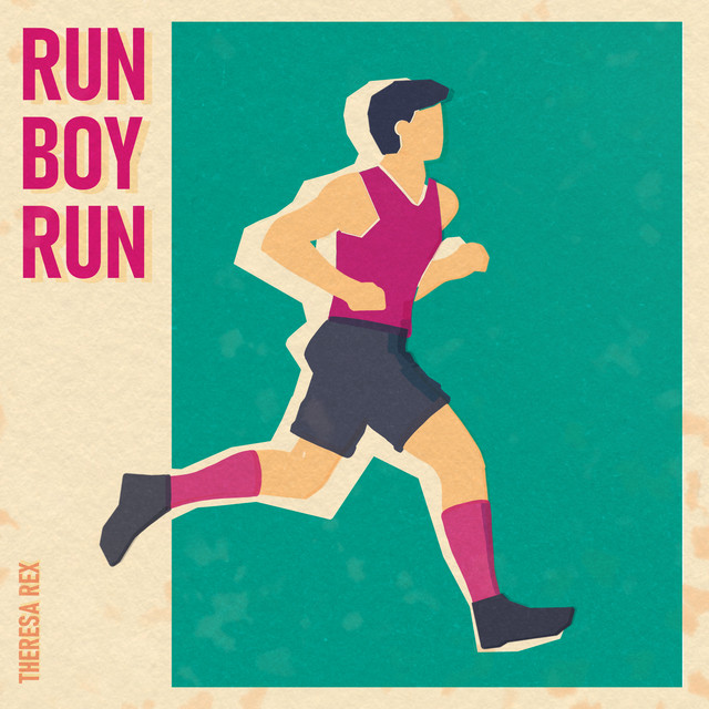 Theresa Rex — Run Boy Run cover artwork