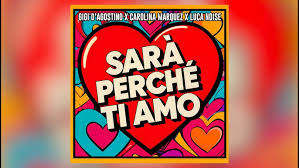 Gigi D'Agostino, Carolina Marquez, Luca Noise, GIGI DAG, & Scialadance Sara Perché Ti Amo (GIGI DAG &amp; Luca Noise Amore Mix) cover artwork