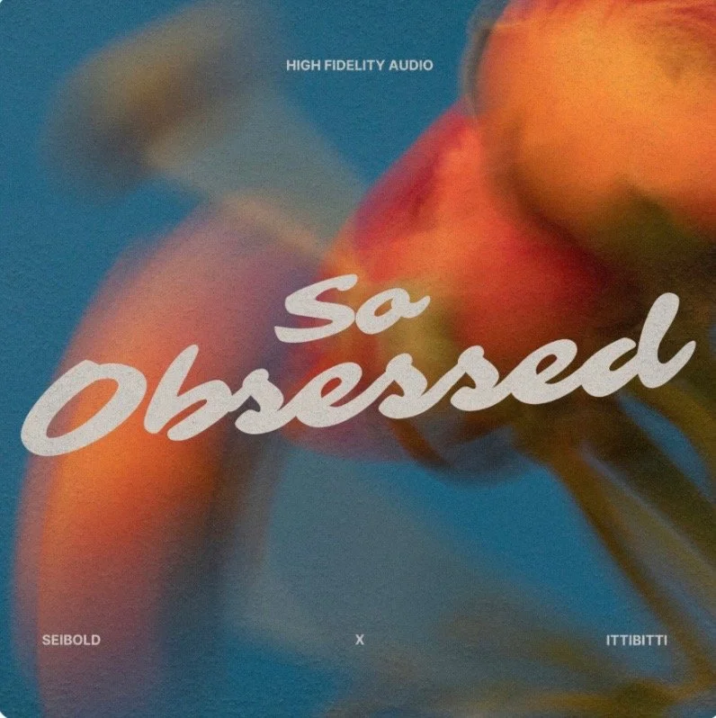 Seibold & ittibitti — So Obsessed cover artwork