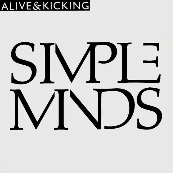 Simple Minds — Alive and Kicking cover artwork