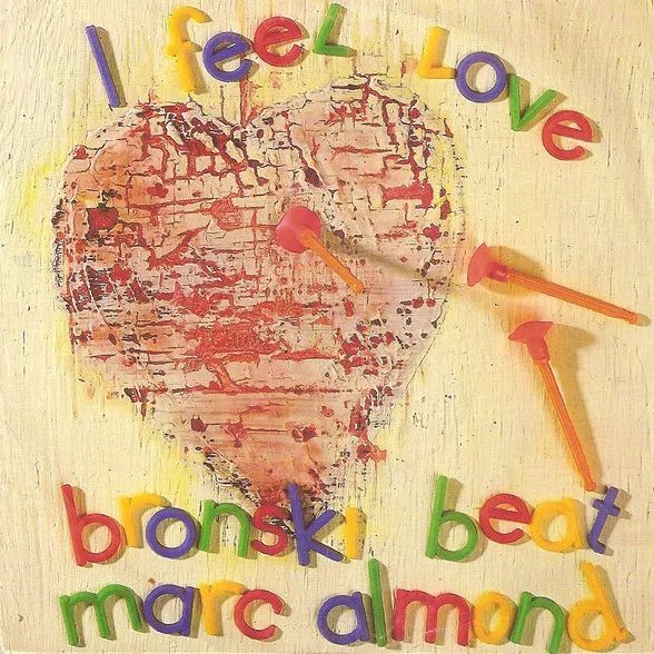 Bronski Beat & Marc Almond — I Feel Love cover artwork
