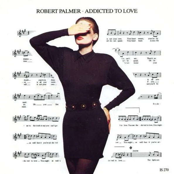 Robert Palmer — Addicted to Love cover artwork
