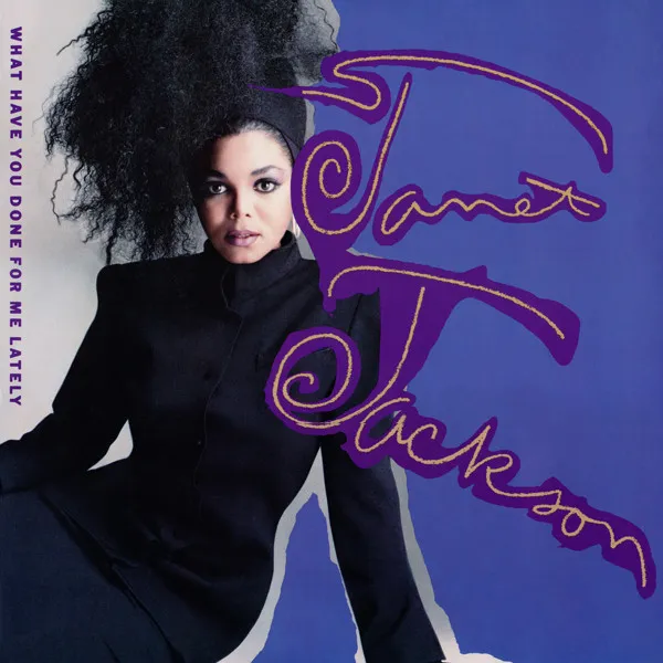 Janet Jackson — What Have You Done For Me Lately? cover artwork