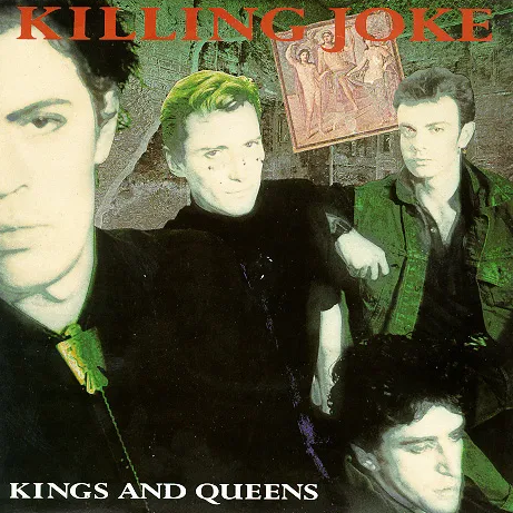 Killing Joke — Kings and Queens cover artwork