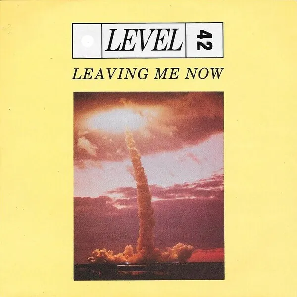 Level 42 — Leaving Me Now cover artwork
