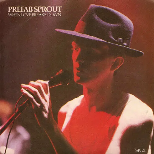 Prefab Sprout — When Love Breaks Down cover artwork