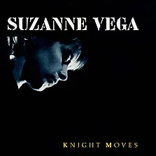Suzanne Vega — Knight Moves cover artwork