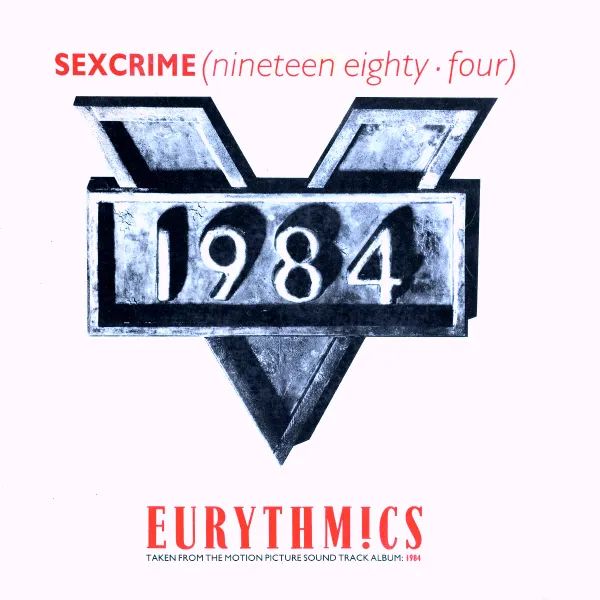 Eurythmics — Sexcrime (Nineteen Eighty-Four) cover artwork