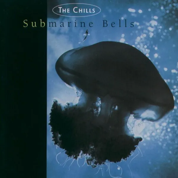 The Chills Submarine Bells cover artwork