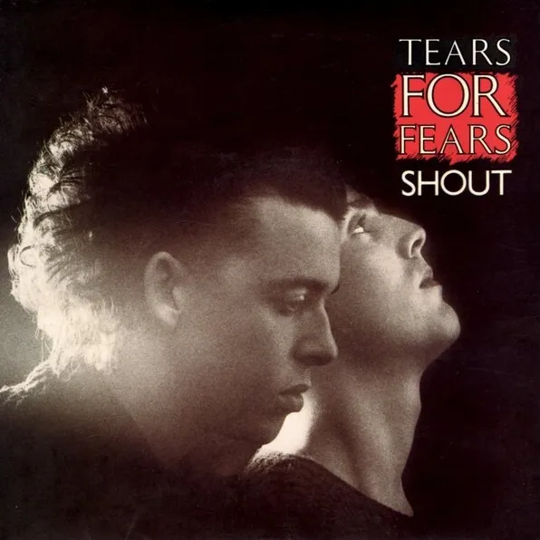 Tears For Fears — Shout cover artwork
