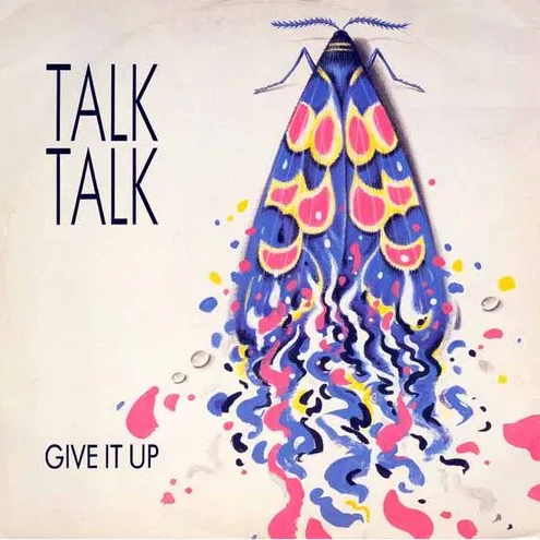 Talk Talk — Give It Up cover artwork
