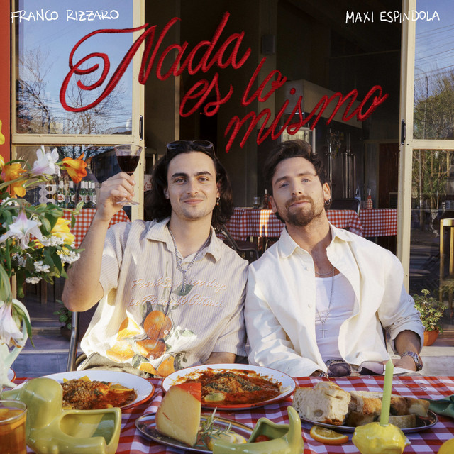 Franco Rizzaro & Maxi Spíndola — Nada es lo Mismo cover artwork