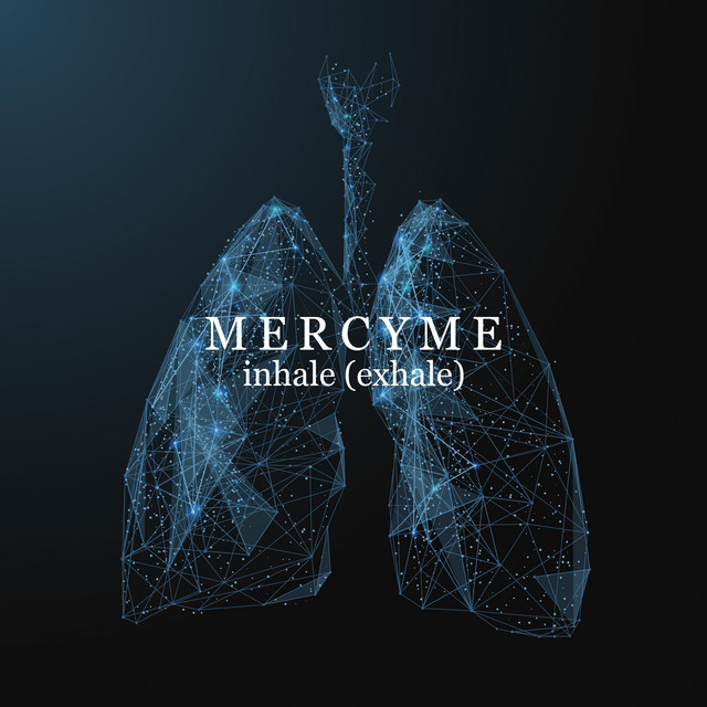 MercyMe inhale (exhale) cover artwork