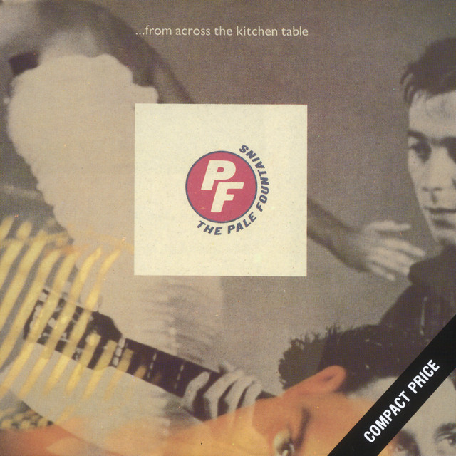 The Pale Fountains — ...From Across the Kitchen Table cover artwork