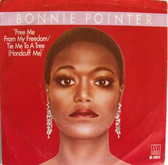 Bonnie Pointer Free Me from My Freedom, Tie Me to a Tree (Handcuff Me) cover artwork
