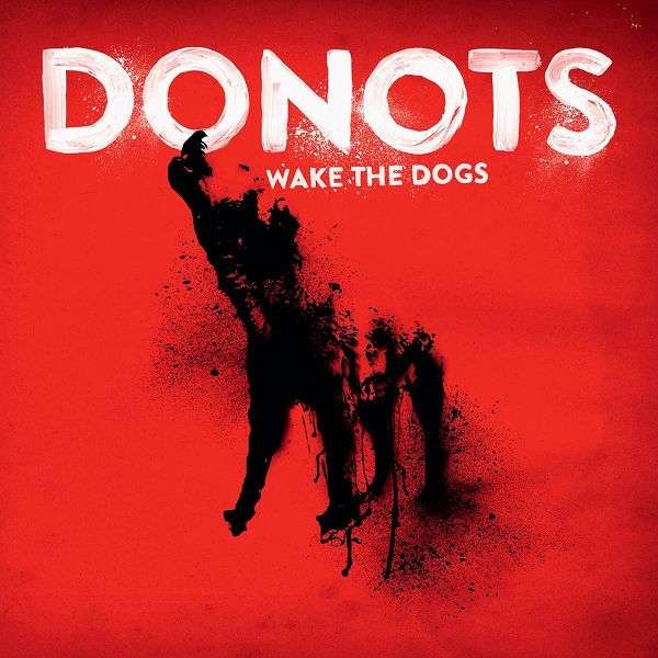Donots Wake The Dogs cover artwork