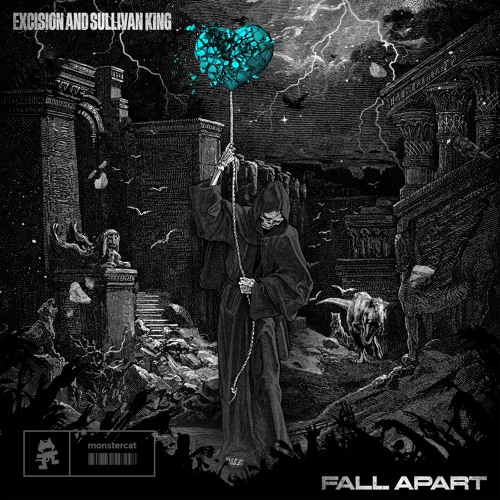 Excision & Sullivan King — Fall Apart cover artwork