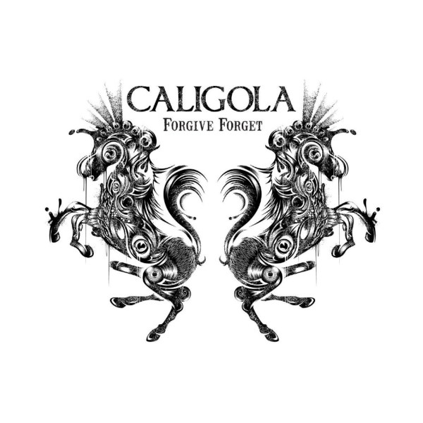 Caligola — Forgive Forget cover artwork