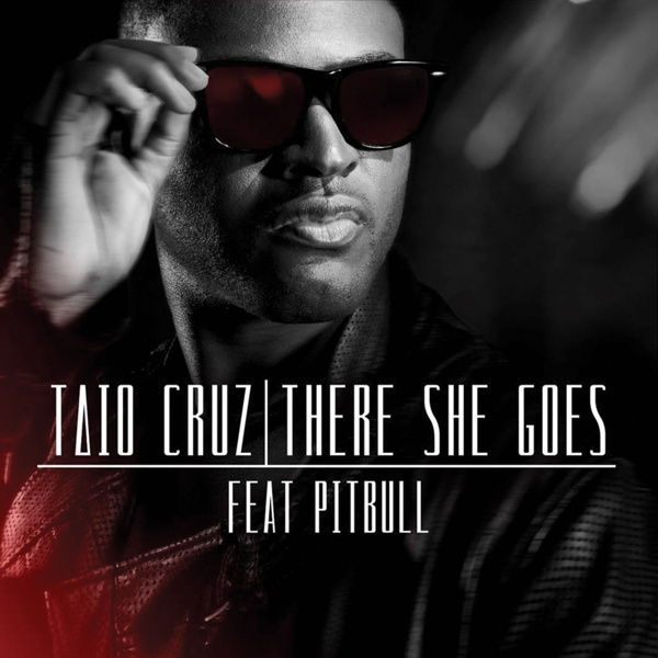 Taio Cruz featuring Pitbull — There She Goes cover artwork