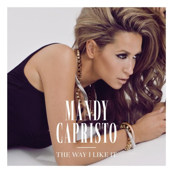 Mandy Capristo — The Way I Like It cover artwork