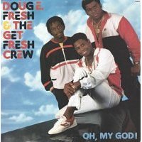 Doug E. Fresh Oh My God! cover artwork