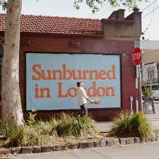 Rolling Blackouts Coastal Fever — Sunburned in London cover artwork
