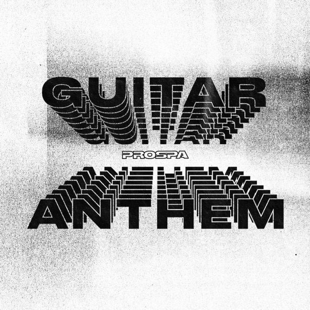 Prospa — Guitar Anthem cover artwork