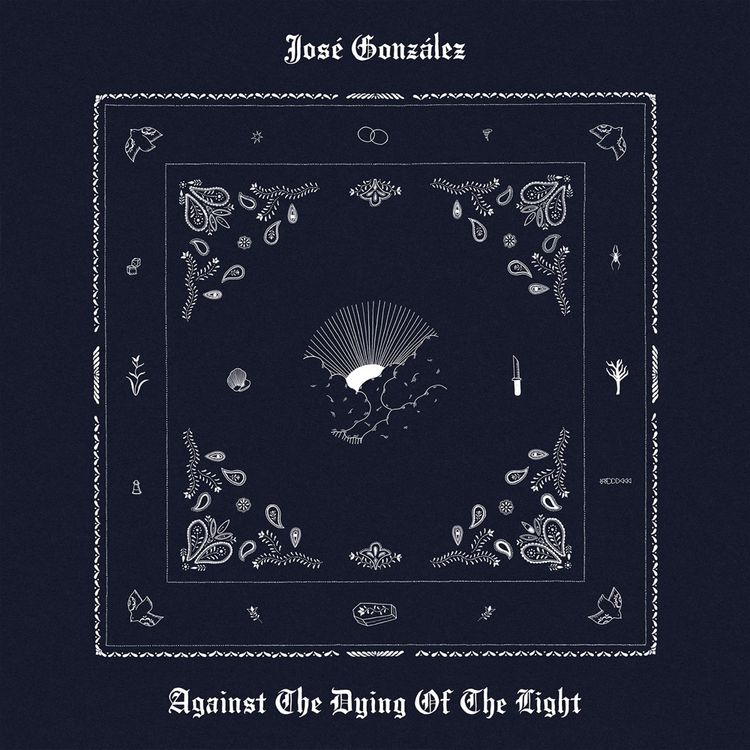 José González Against the Dying of the Light cover artwork