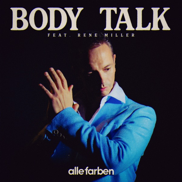 Alle Farben ft. featuring René Miller Body Talk cover artwork